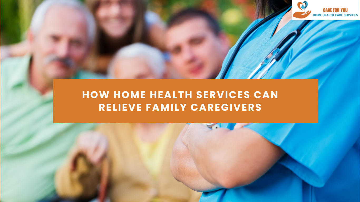 Read more about the article How Home Health Services Can Relieve Family Caregivers